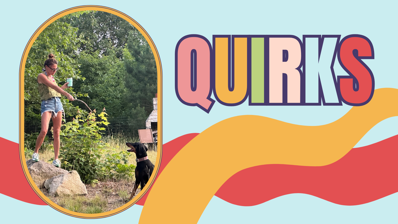 Kim Bode points a stick at her dog, Joey. Text reads, "QUIRKS."