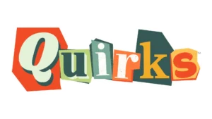 QUIRKS™