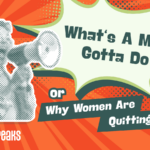 What’s A Man Gotta Do