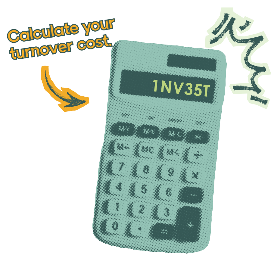 Calculator to calculate the cost of turnover