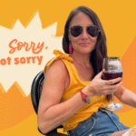 Sorry, Not Sorry.