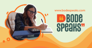 Kim Bode writes down some of her amazing wisdom next to the words, "Bode Speaks."